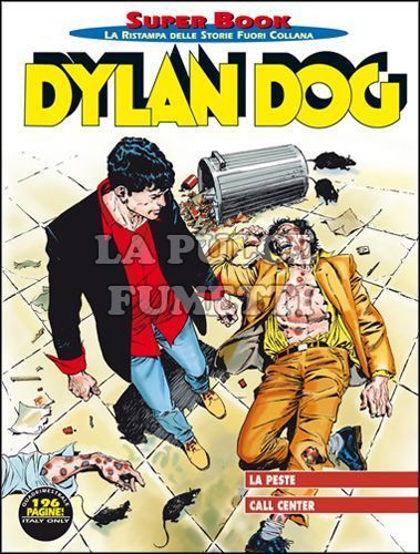 DYLAN DOG SUPER BOOK # 59: LA PESTE - CALL CENTER